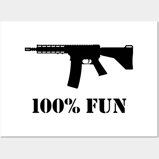 100% Fun (Gun Lover / Sport Shooter / Black) Wall Art by MrFaulbaum